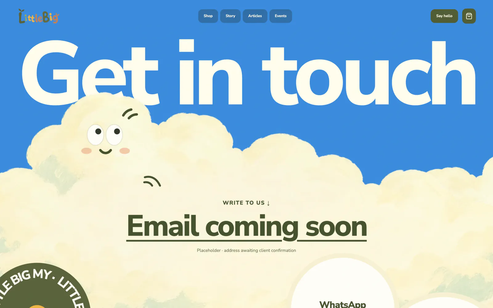 Little Big contact page: “Get in touch” over a smiling painted cloud on a blue sky